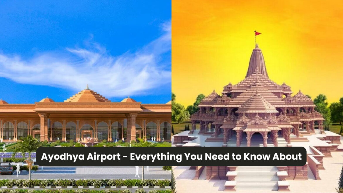 Ayodhya Airport – Everything You Need to Know About Maharishi Valmiki International Airport Ayodhya Dham! ✈️